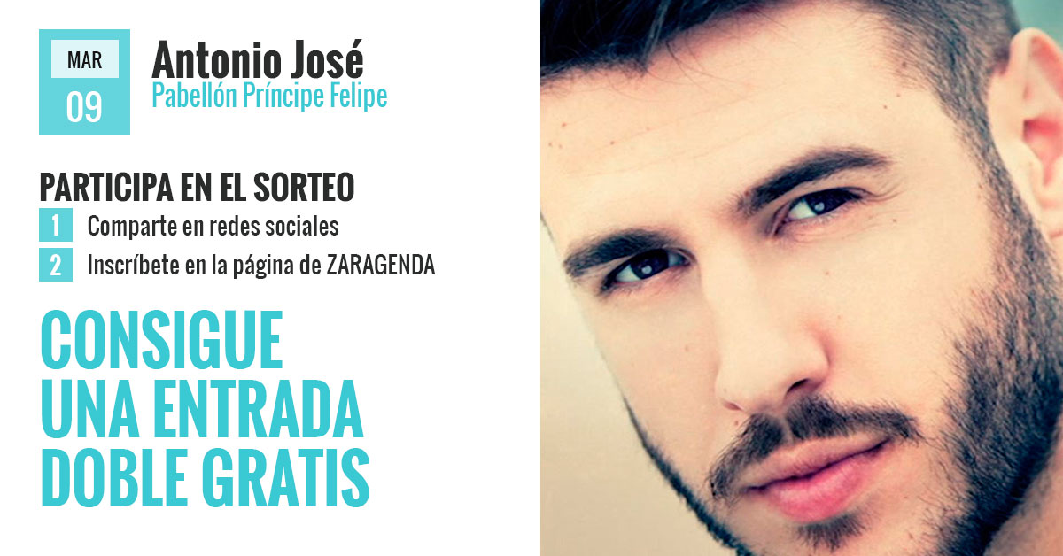 Sorteo entradas Antonio José en Zaragoza