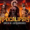 El Circo de los Horrores: Apocalipsis - Espectáculos