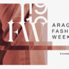 Aragón Fashion Week 2019 - Espectáculos