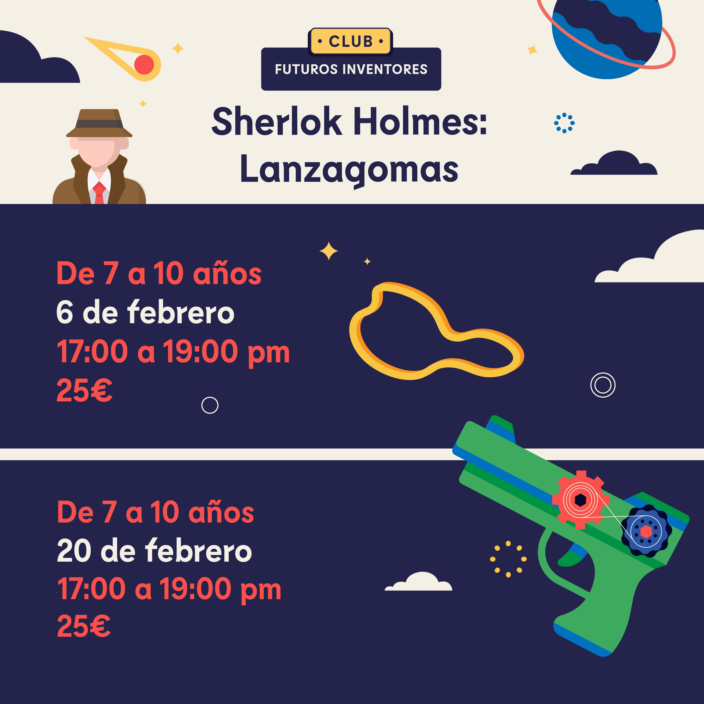 “Sherlock Holmes: Lanzagomas” – De 7 a 10 años -