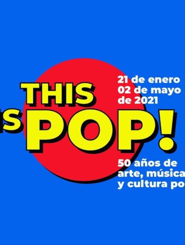 THIS IS POP! - Exposiciones