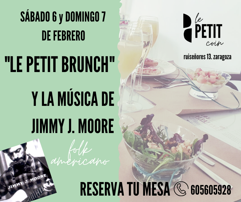 LE PETIT BRUNCH CON LA MÚSICA DE JIMMY J. MOORE -