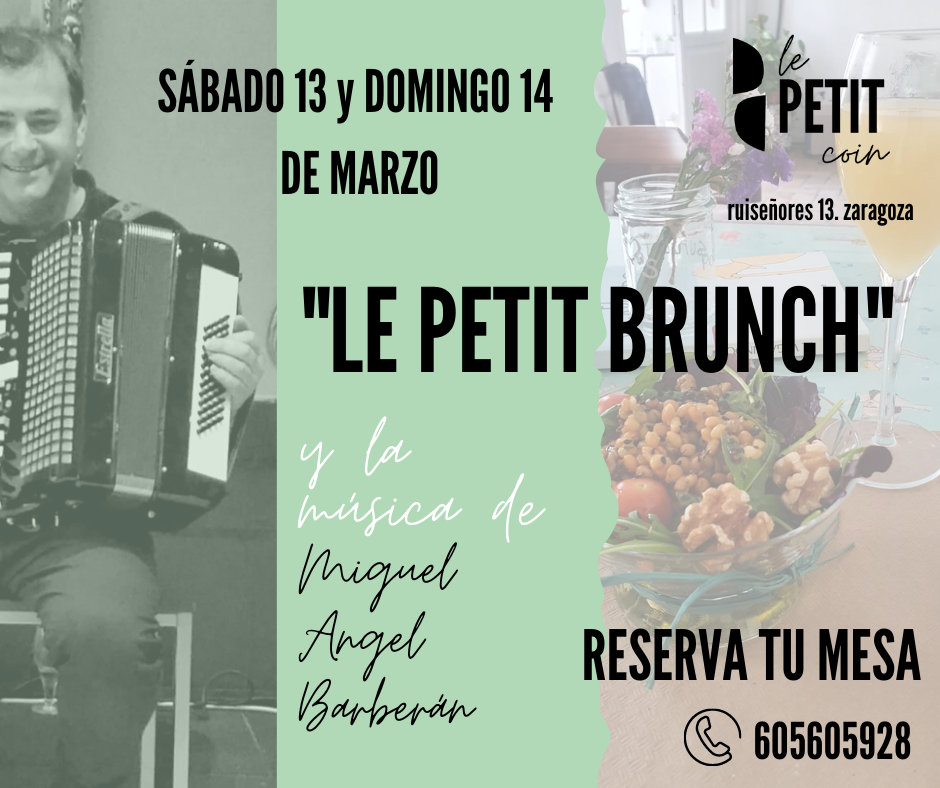 Le Petit Brunch con la música de Miguel Angel Barberán -