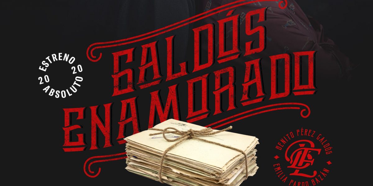 Galdós enamorado -