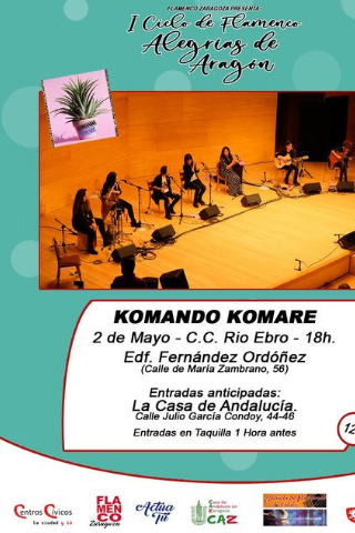 Ciclo de flamenco Alegrías de Aragón ‘KOMANDO KOMARE’ -