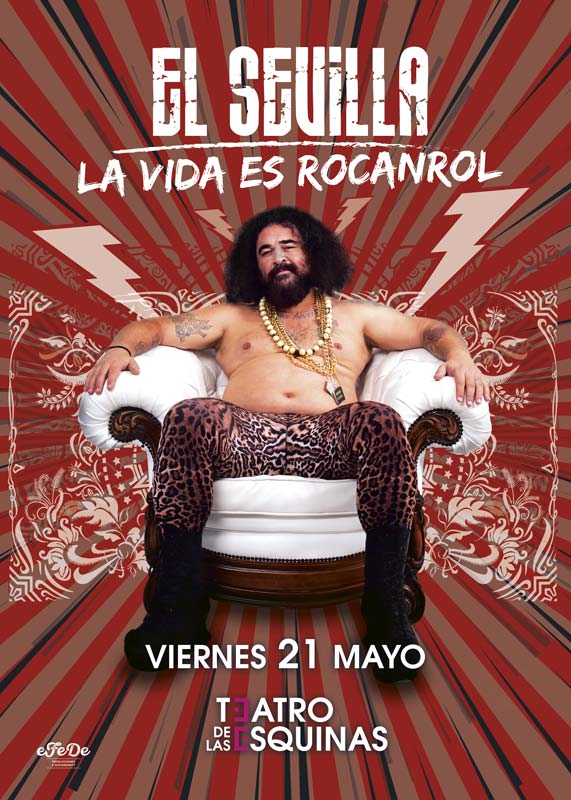 «La vida es Rocanrol» con El Sevilla en el Teatro de las Esquinas -