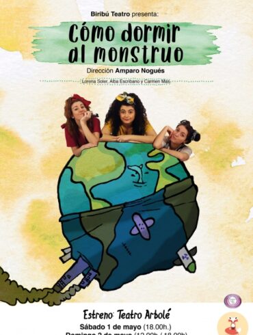 CÓMO DORMIR AL MONSTRUO en el Teatro Arbolé -