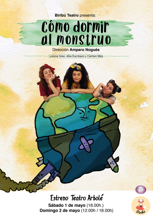 CÓMO DORMIR AL MONSTRUO en el Teatro Arbolé -