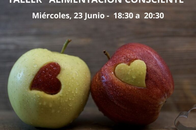 TALLER ALIMENTACIÓN CONSCIENTE -