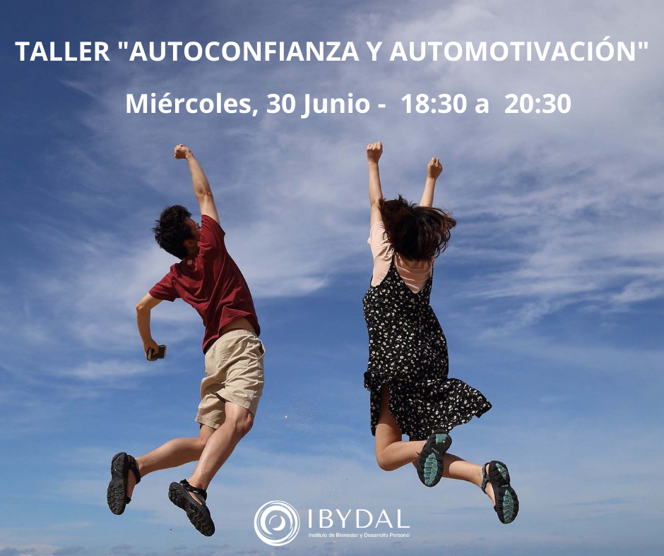 TALLER «AUTOCONFIANZA Y AUTOMOTIVACIÓN» -