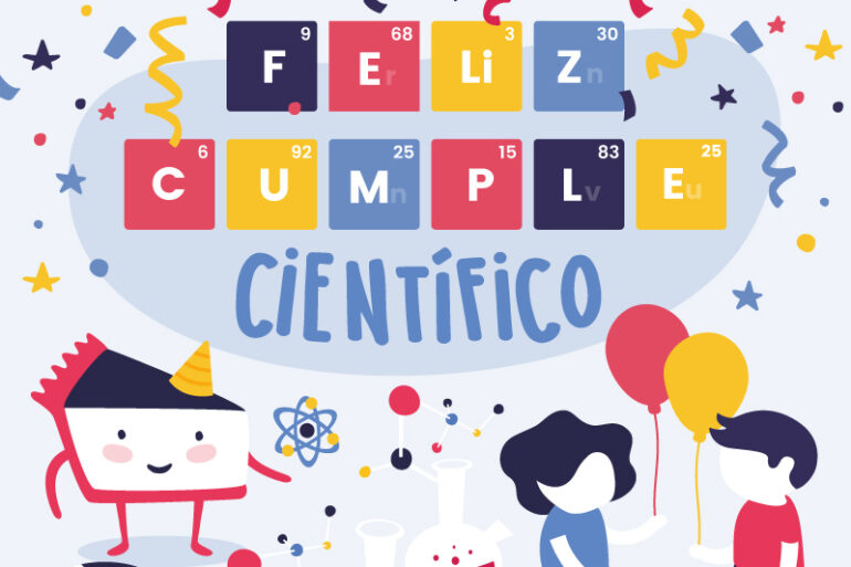 Celebra tu cumpleaños más científico, kikiricumple -