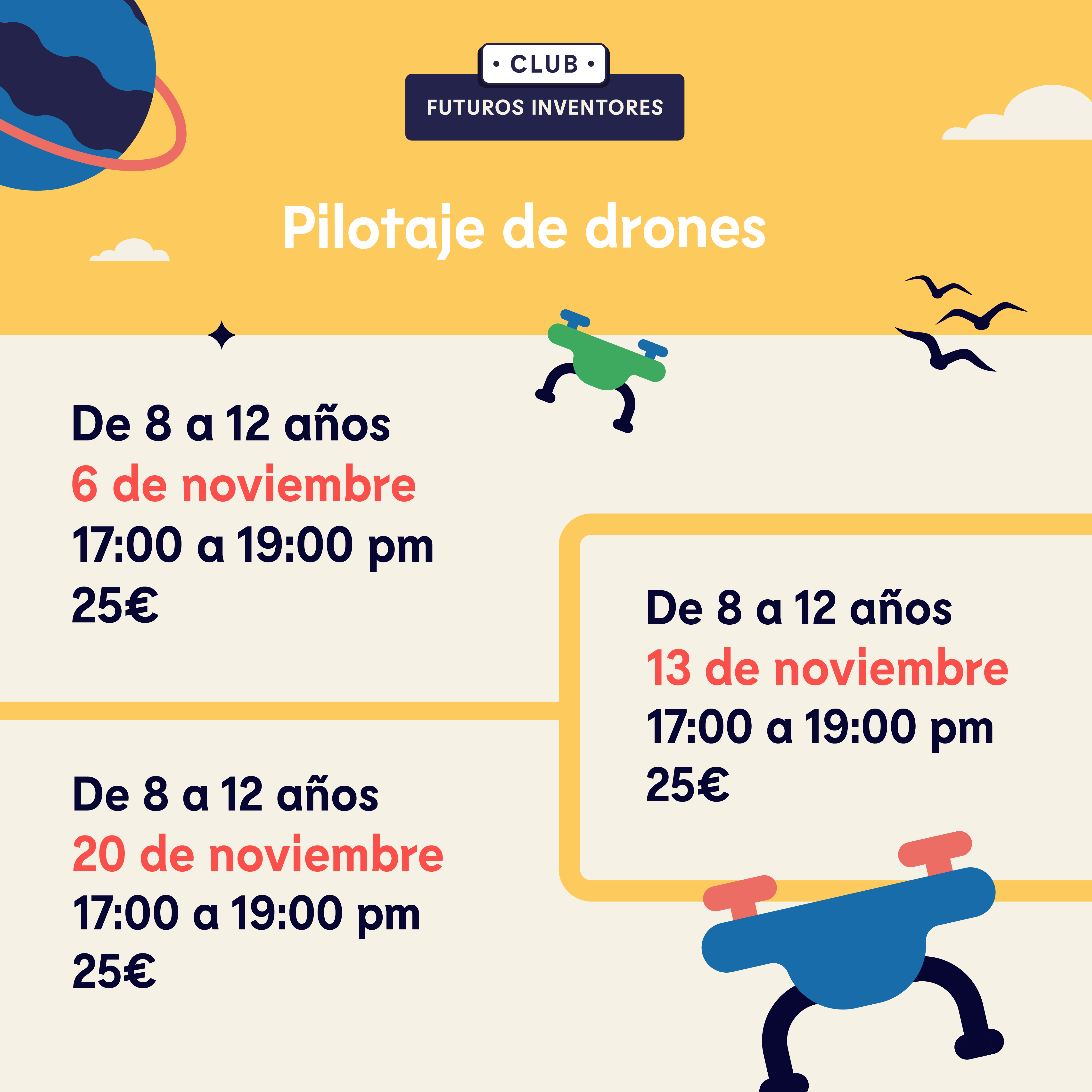 PILOTAJE DE DRONES – 8 A 12 AÑOS -