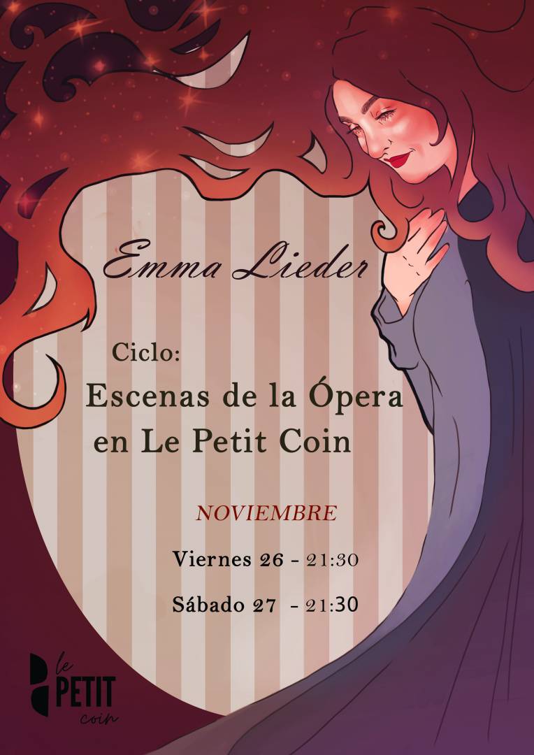 CICLO DE ÓPERA EN LE PETIT COIN CON EMMA LIEDER -