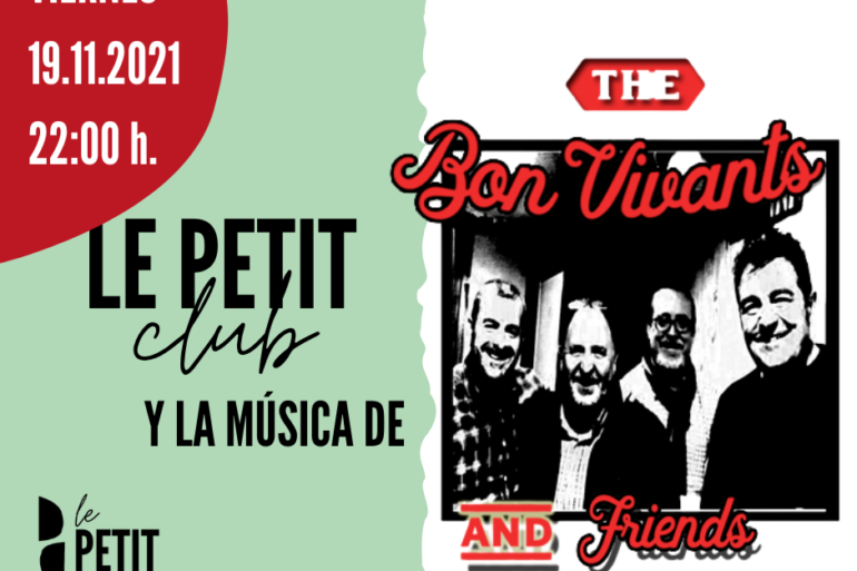 Le Petit Club con Bon Vivants & Friends -