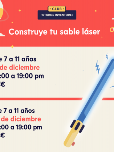 CONSTRUYE TU SABLE LÁSER – 7 A 10 AÑOS -