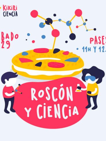 Espectáculo Roscón y ciencia -