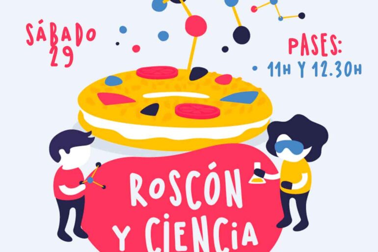 Espectáculo Roscón y ciencia -