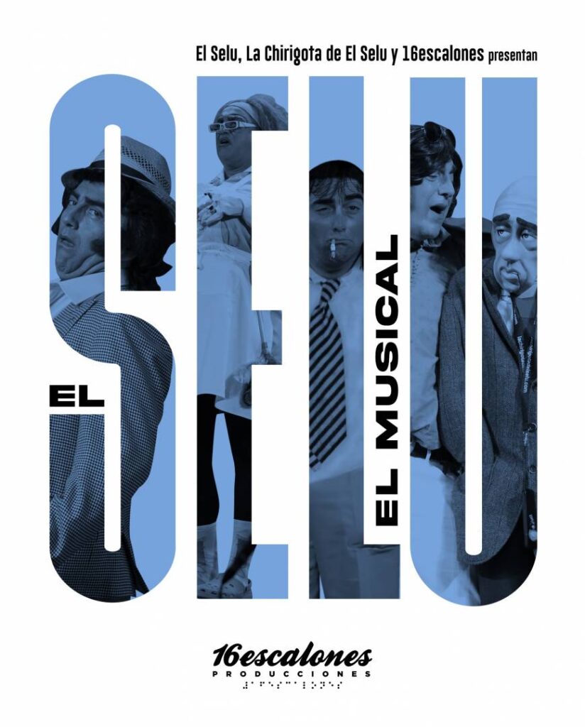  El Selu. El Musical - Que hacer en Zaragoza