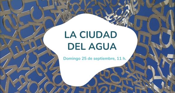 La Ciudad del Agua -