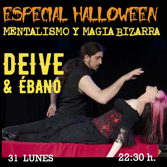 DEIVE & ÉBANO «ENIGMA ESPECIAL HALLOWEEN» -