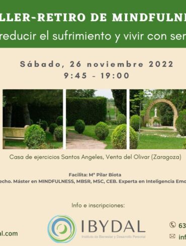 TALLER RETIRO DE MINDFULNESS «Cómo reducir el sufrimiento» -