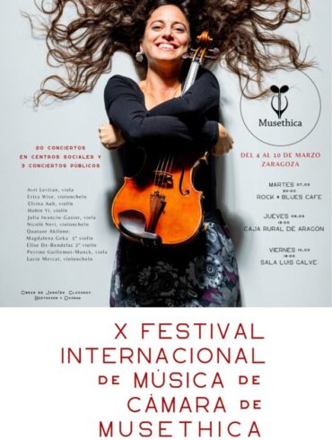 El X Festival Internacional de Música de Cámara de Musethica se celebra del 4 al 10 de marzo en Zaragoza y La Almunia de Doña Godina -