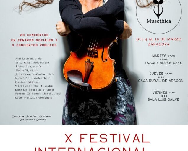 El X Festival Internacional de Música de Cámara de Musethica se celebra del 4 al 10 de marzo en Zaragoza y La Almunia de Doña Godina -