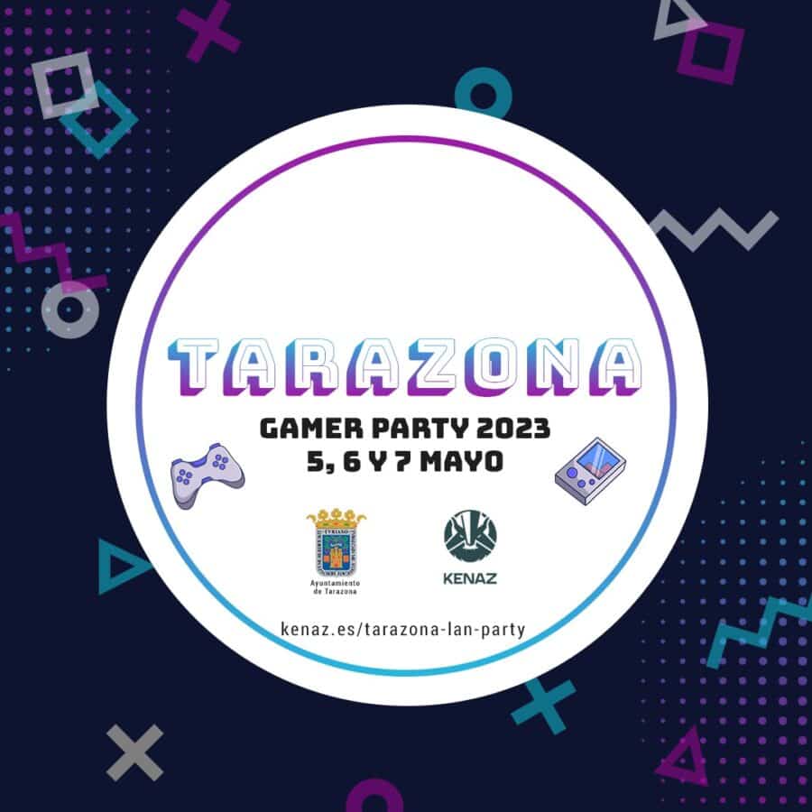 Tarazona Gamer Party -