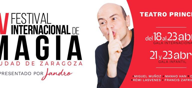 FESTIVAL INTERNACIONAL DE MAGIA CIUDAD DE ZARAGOZA - Magia