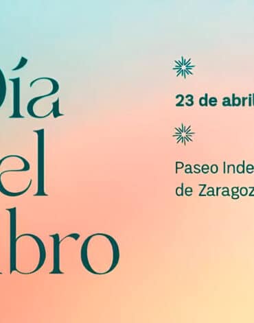 Día del Libro Zaragoza 2024 - Que hacer en Zaragoza